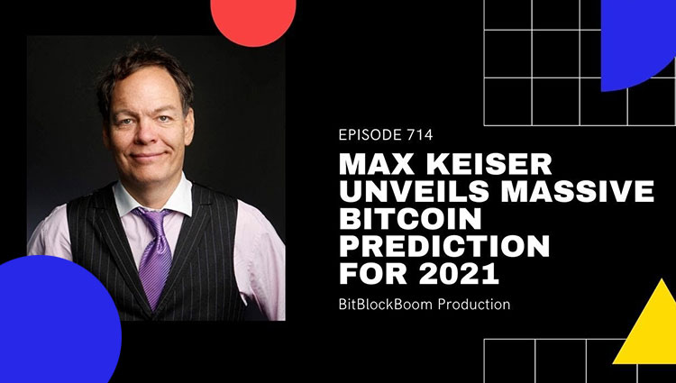 Max Keiser Bitcoin Preisvorhersage 2021